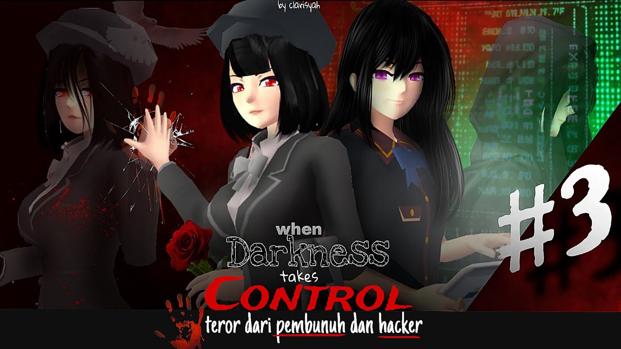 WHEN DARKNESS TAKES CONTROL #3 - SAKURA SCHOOL SIMULATOR - CLARISYAH 