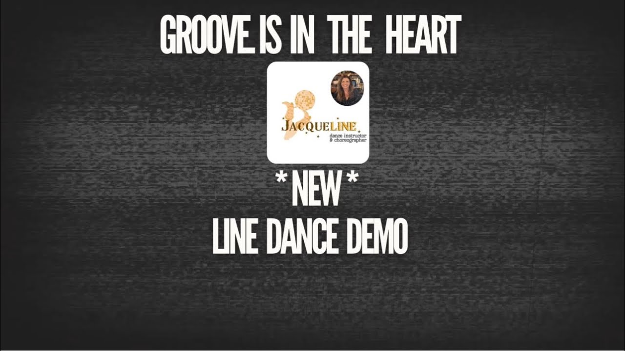 Groove is in the Heart-New Line Dance Demo