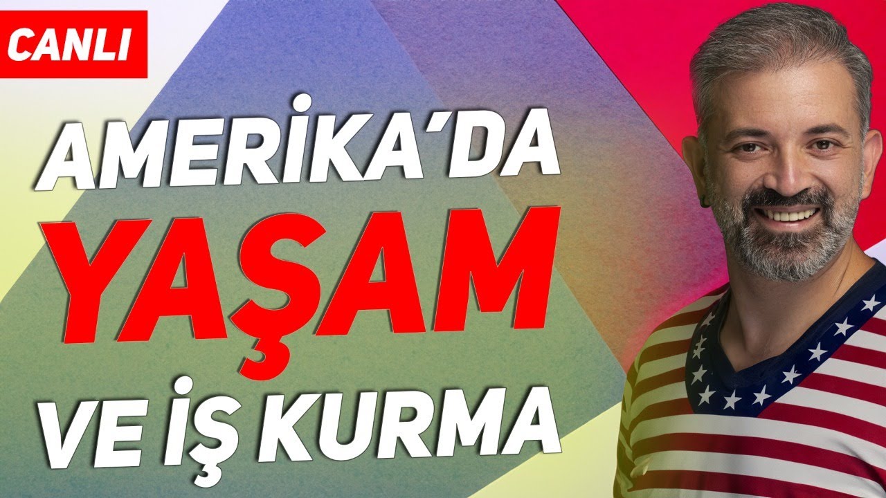 Amerika'da Yaşam, İş ve Şirket Kurma Webinarı