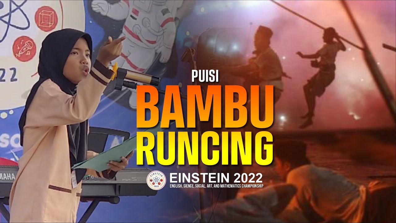 Puisi Bambu Runcing Karya Rayhandi | Juara Lomba Baca Puisi Babak Final Event Einstein 2022