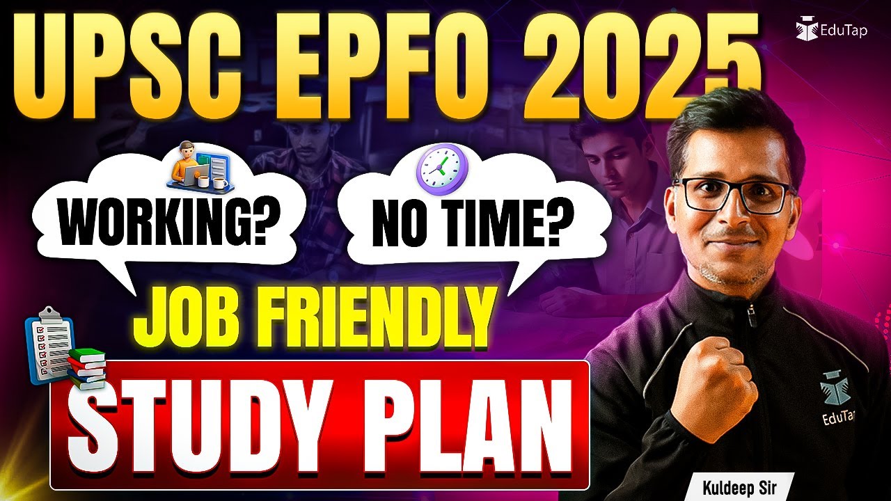 UPSC EPFO 2025 Preparation Strategy Working Aspirants | How to Crack UPSC EPFO |UPSC EPFO Study Plan