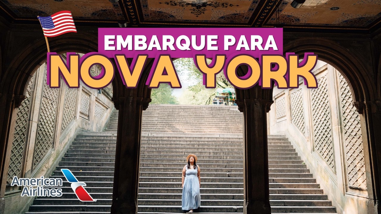 VIAJANDO DE S&Atilde;O PAULO PRA NOVA YORK PELA AMERICAN AIRLINES | EMBARQUE E IMIGRA&Ccedil;&Atilde;O NOS ESTADOS UNIDOS