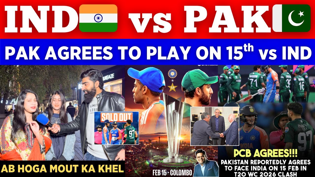 PAK 🇵🇰 Agrees To Play vs IND 🇮🇳 On 15th Feb In T20 World Cup || IND vs PAK || Pak Public Reactions