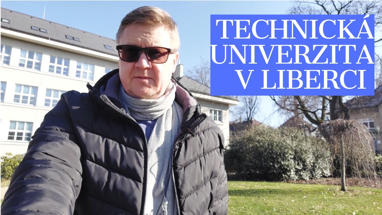 U. Techniczny w Libercu, Czechy - Technical U. of Liberec, Czechia -Technická univ. v Liberci, Česko
