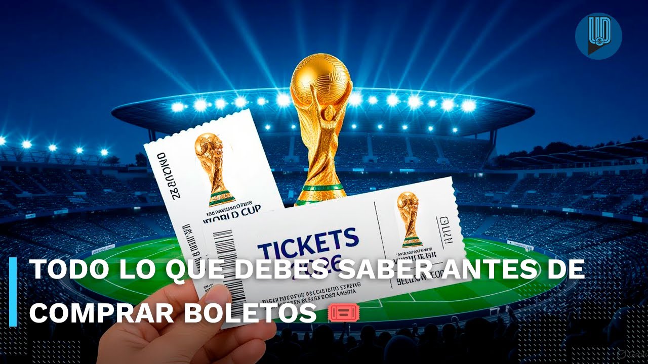 🔥 &iquest;Qu&eacute; debo hacer si quiero comprar boletos para el Mundial 2026? 🎟️ Aqu&iacute; te lo contamos