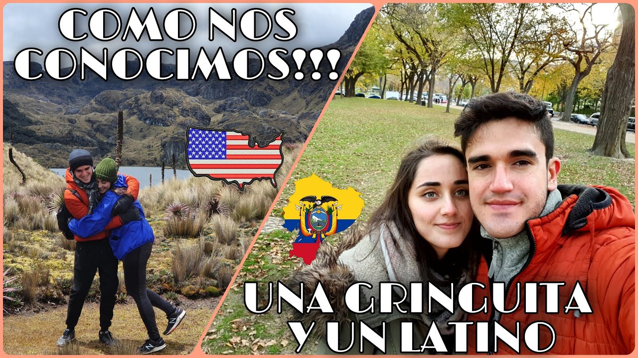 Como nos conocimos mi novia gringa y yo