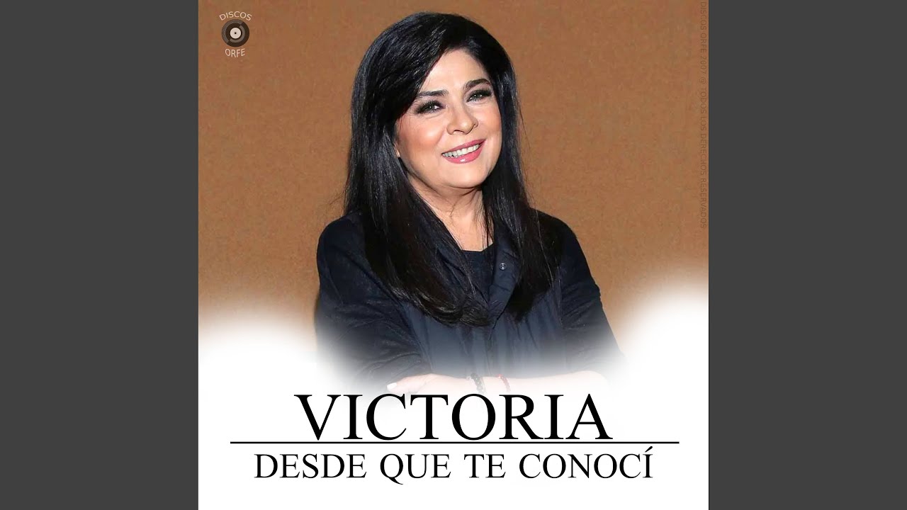 Desde Que Te Conocí