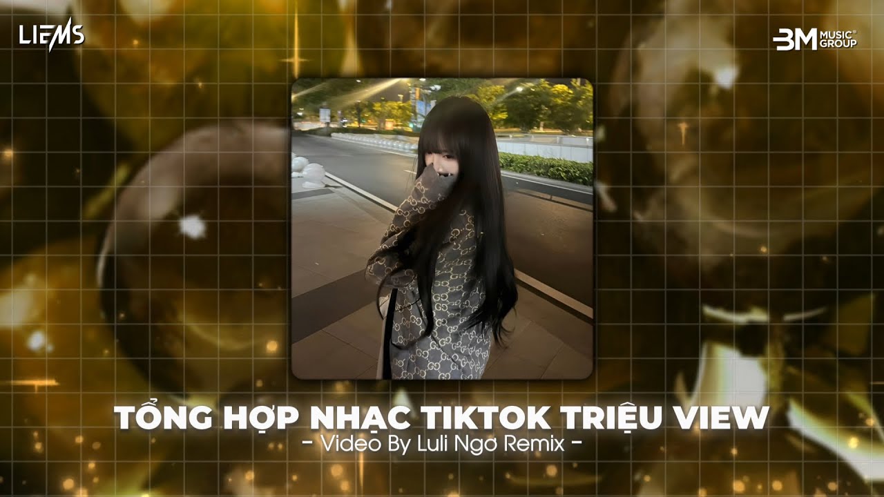 Mashup TikTok 2025 - Trú Mưa x 2AM x Người Ấy x Đừng Về Trễ Nha - Tổng Hợp Những Bài Hát Remix