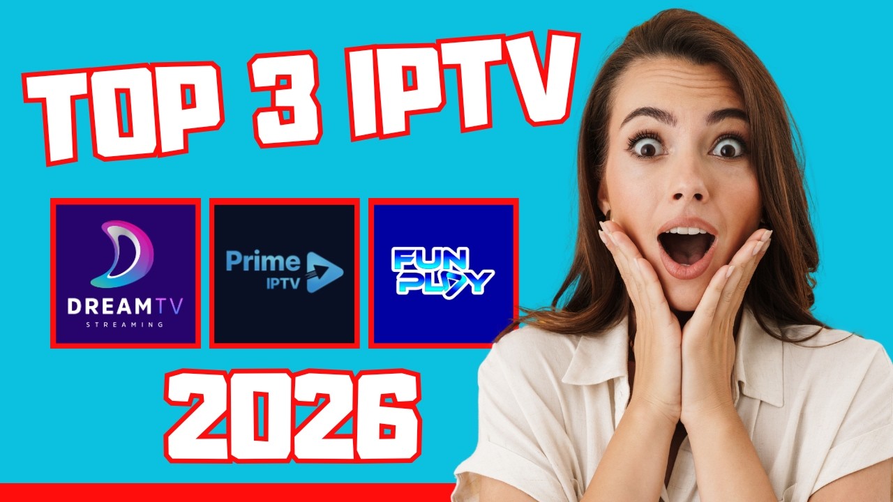 IPTV 2026: Apps Que Est&atilde;o Dominando as Smart TVs (Fun Play, Dream TV e Prime IPTV)