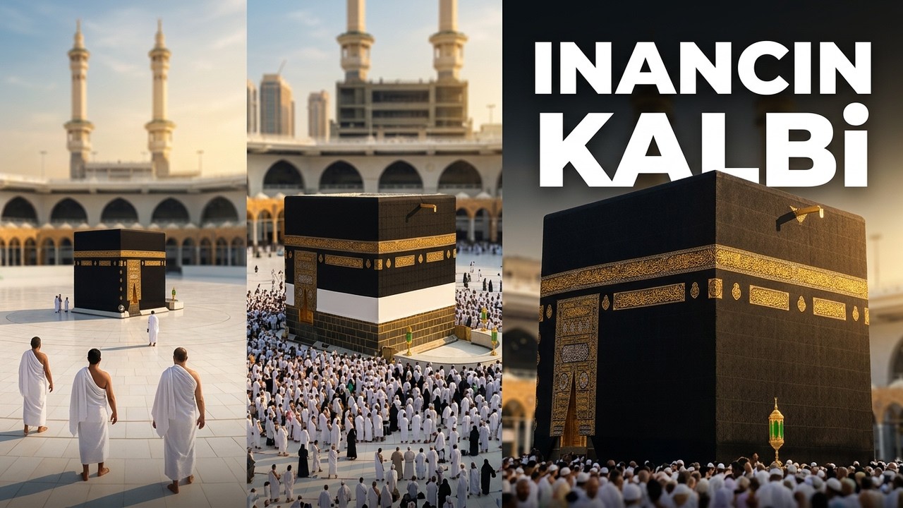 Mekke ve Kâbe Belgeseli | İnancın Kalbine Yolculuk