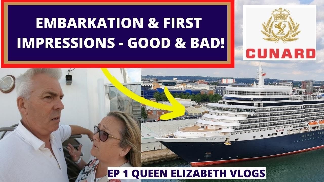 Cunard Queen Elizabeth Cruise Vlogs - Episode 1 - FIRST IMPRESSIONS and FRUSTRATIONS!