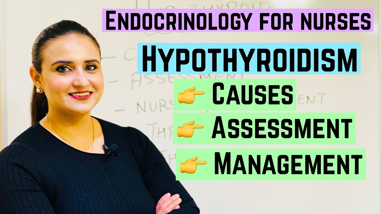 Endocrinology Made easy for nurses|| Hypothyroidism|| Causes, Assessment, Nursing management