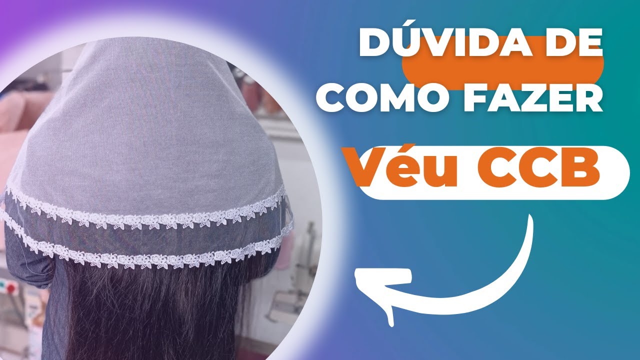 Véu da CCB , hoje vou tirar suas dúvidas de como fazer esse véu