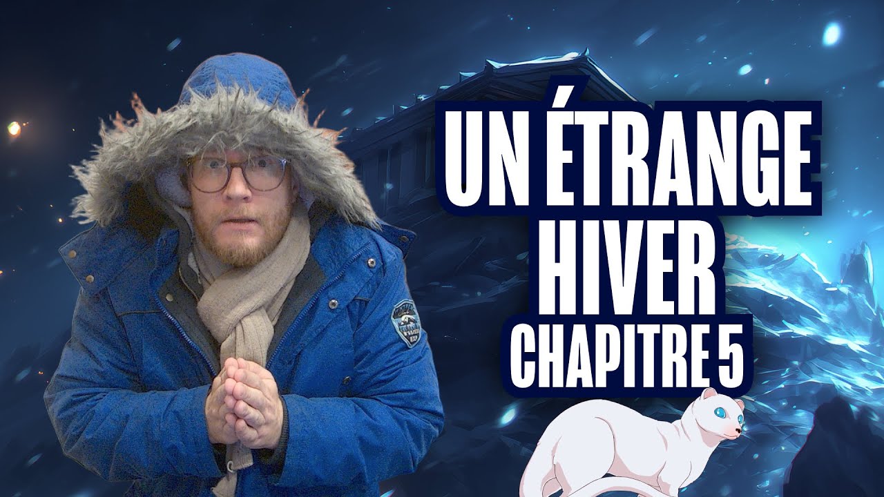 UN ÉTRANGE HIVER - CHAPITRE 5 🎄