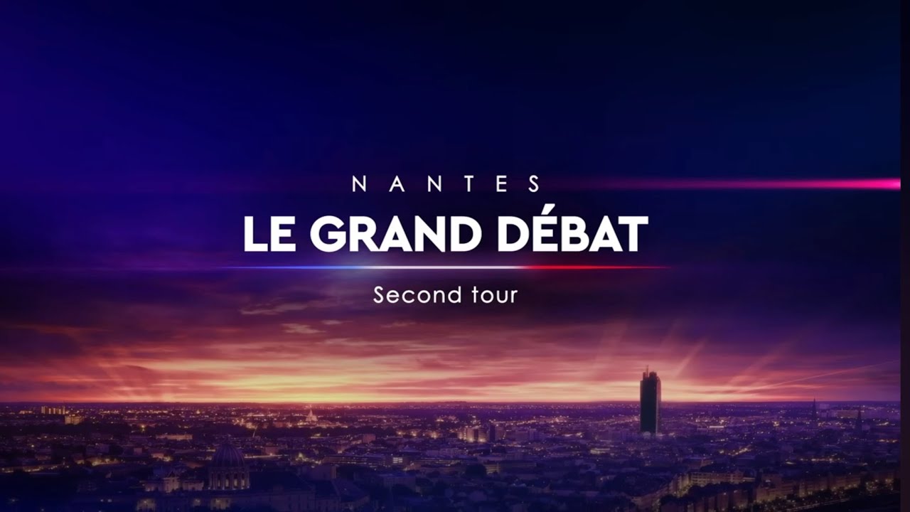 MUNICIPALES DE NANTES : LE DÉBAT DU SECOND TOUR
