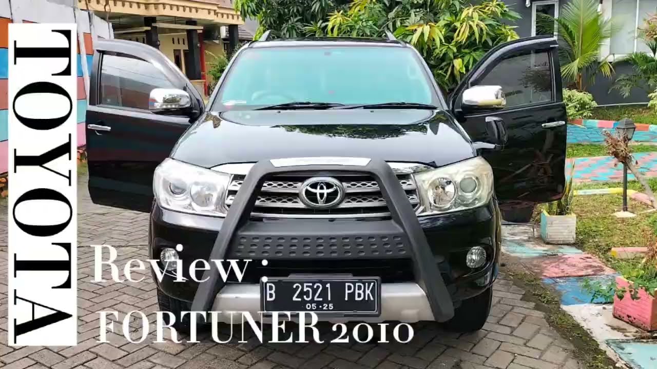 REVIEW TOYOTA FORTUNER TYPE 2.5G, DIESEL TAHUN 2010