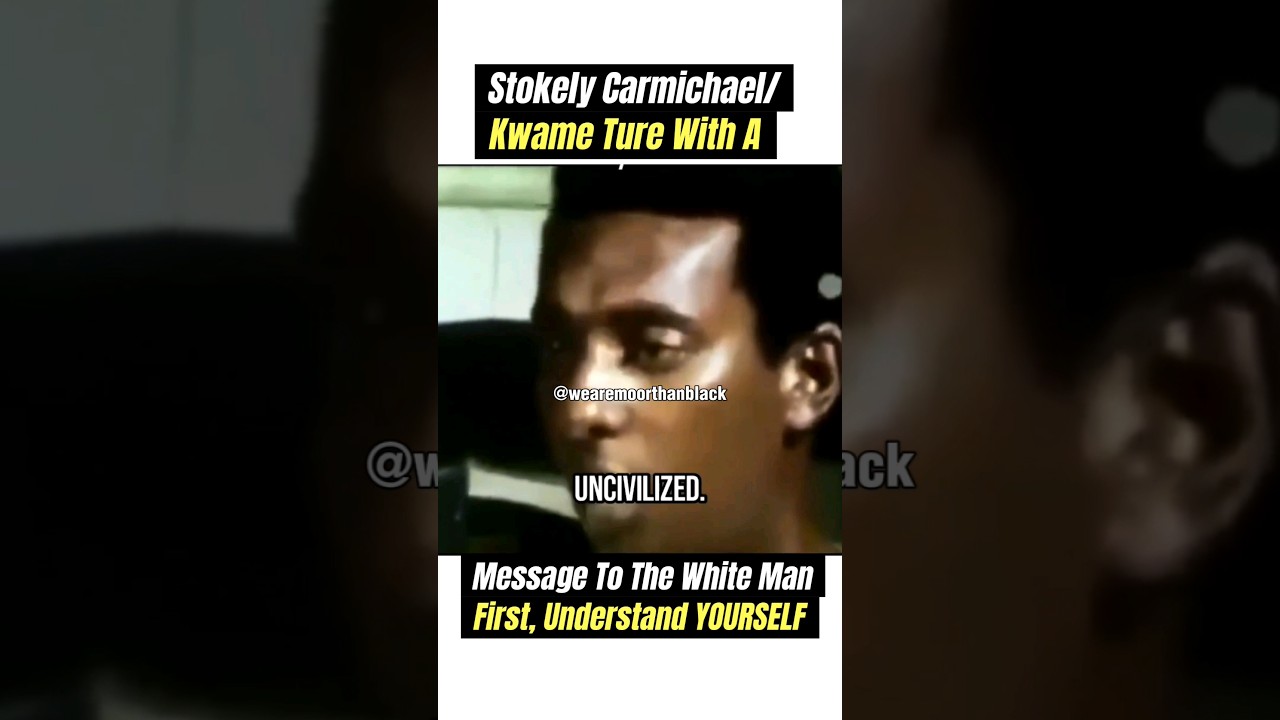 Kwame Ture | Stockley Carmichael  With A Message
