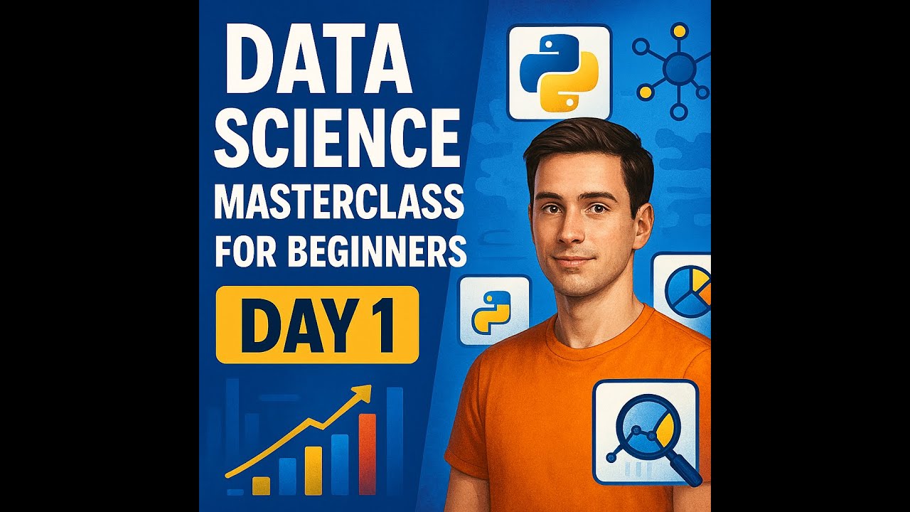 Data Science Masterclass for Beginners - Day 1