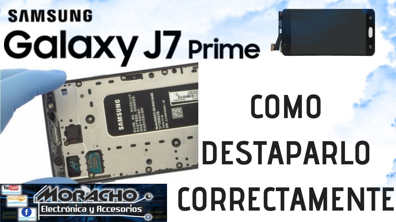 Como Destapar Samsung J7 Prime Método Sencillo