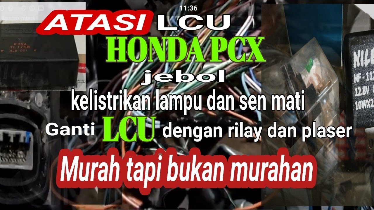 LCU ini penyebab PCX lampu depan lampu sen tidak menyala dan cara mengatasinya || Kohar motor