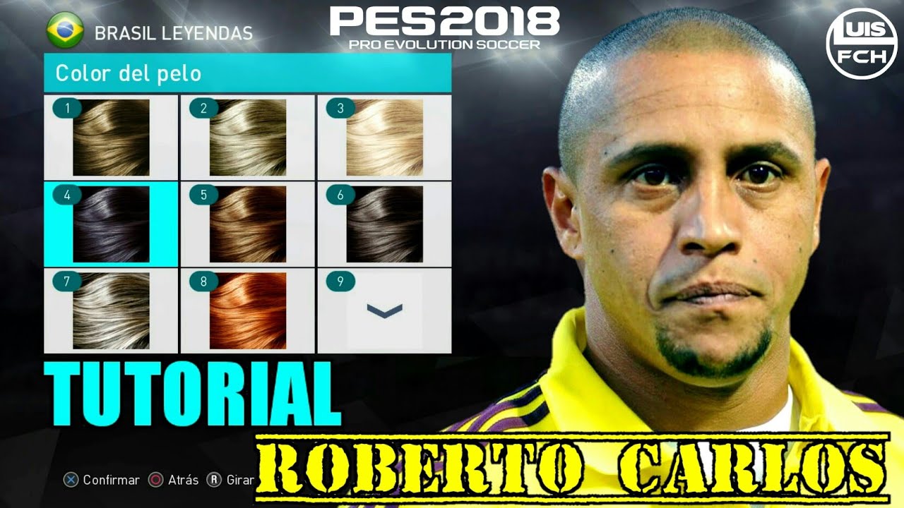 ПОЛНОЕ РУКОВОДСТВО | КАК СОЗДАТЬ РОБЕРТО КАРЛОСА В PES 2018 | КАК СОЗДАТЬ | ЛИЦО И СТАТИСТИКА | L...