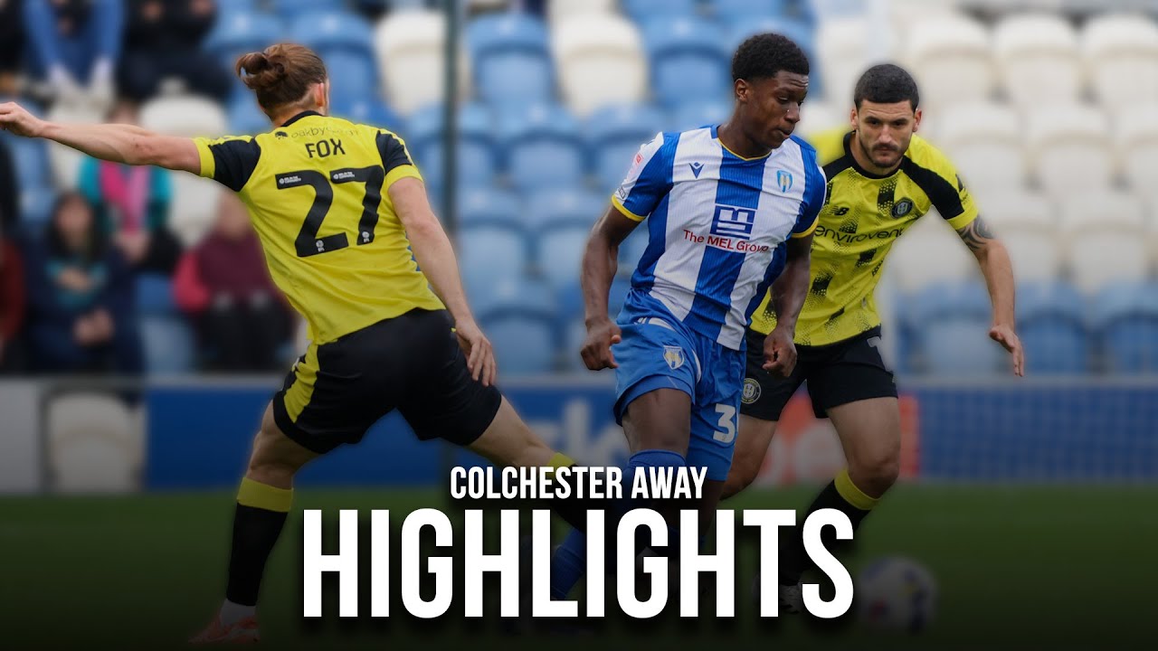 Colchester United 3-1 Harrogate Town Highlights