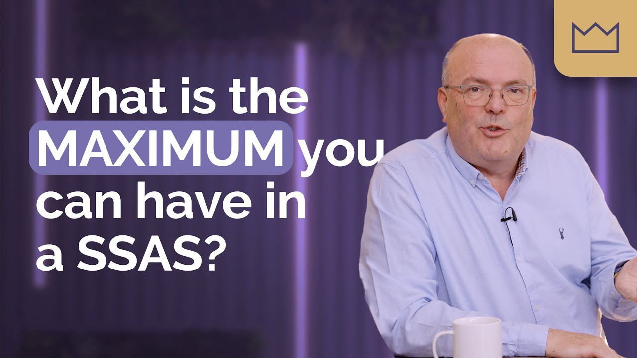 SSAS Pension: What is the maximum you can have in a SSAS?