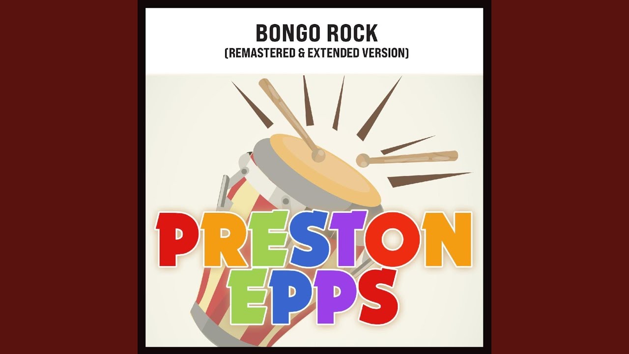 Bongo Rock (Extended Version (Remastered))