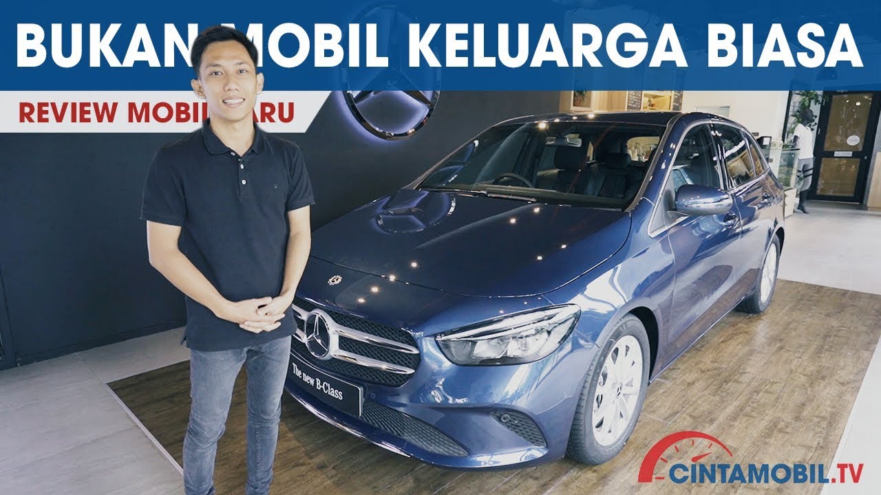 Mercedes-Benz B-Class 2019 Indonesia | The Most Advanced Family Car | Cintamobil TV