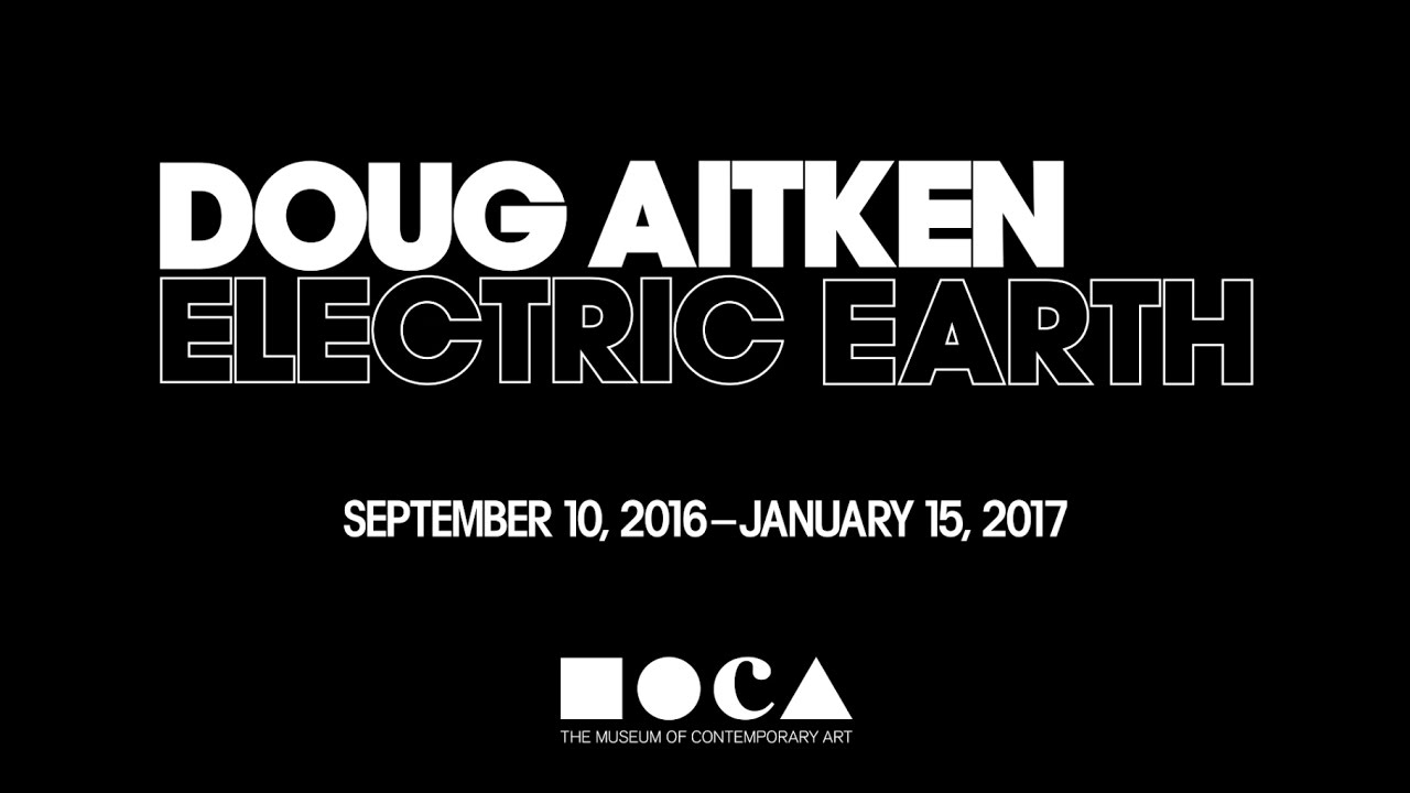Doug Aitken: Electric Earth