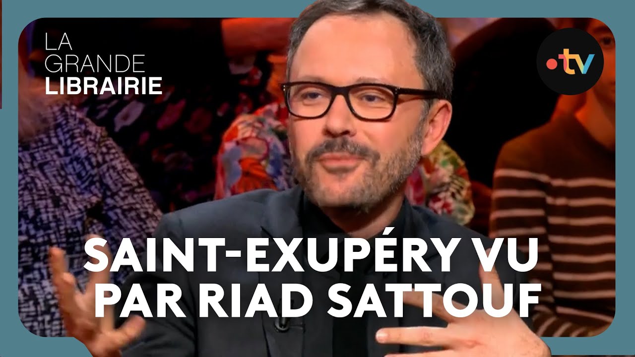 Saint-Exupéry par Riad Sattouf – La Grande Librairie
