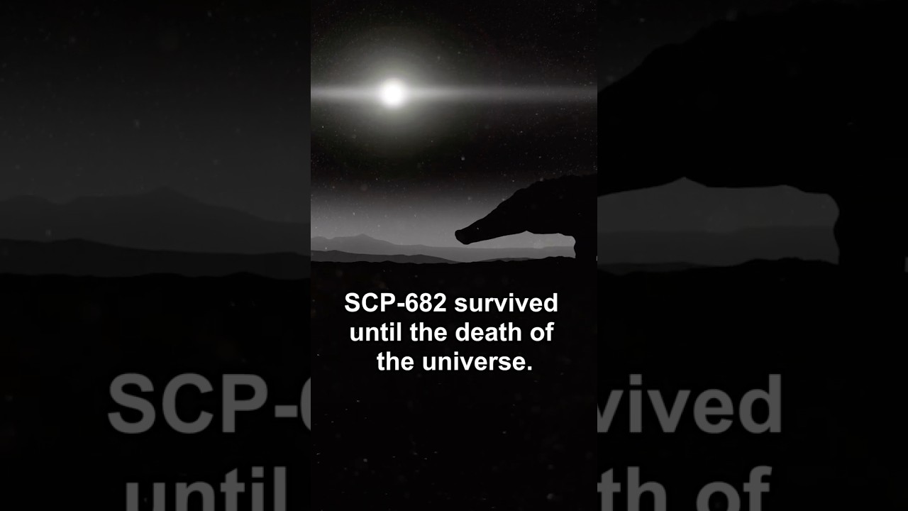 SCP-682 наблюдал, как умирает Вселенная!