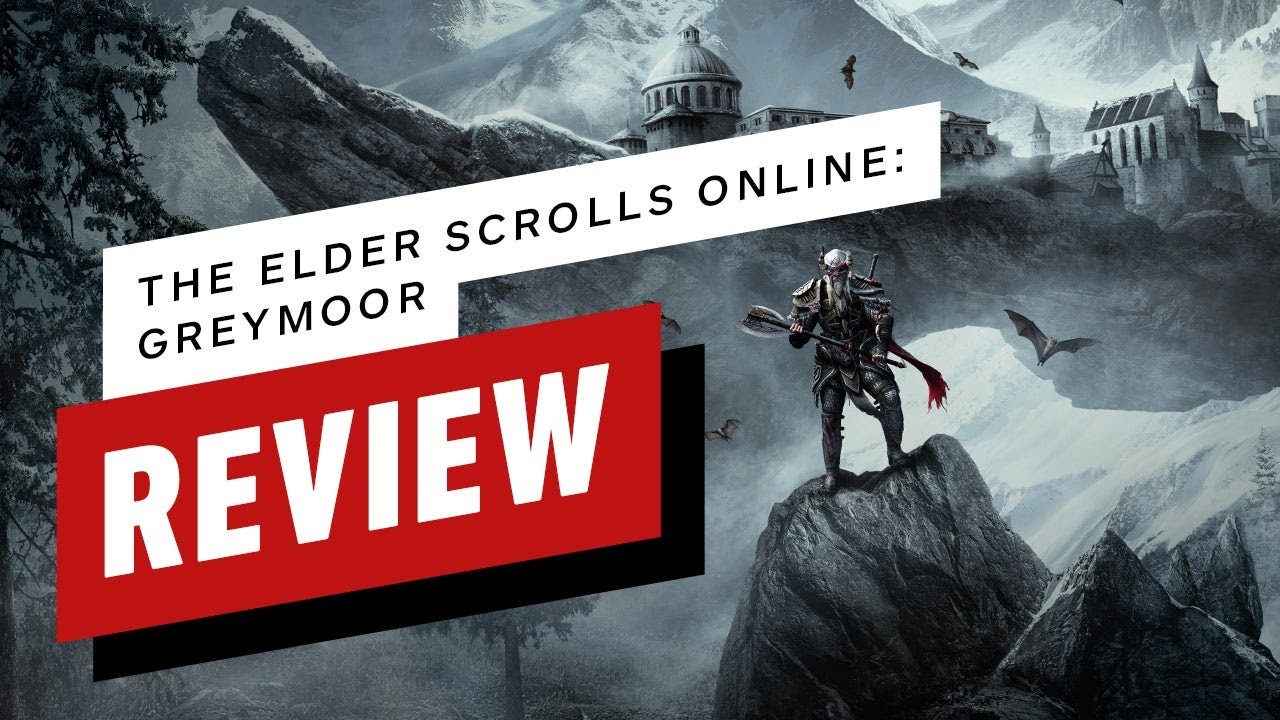 The Elder Scrolls Online: Greymoor Review