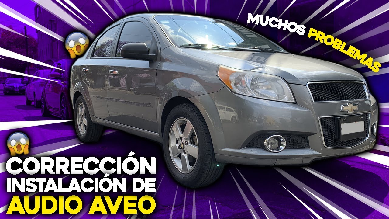 🔥 Corrección de instalación en Chevrolet Aveo | Instalaciones mal hechas | Car audio