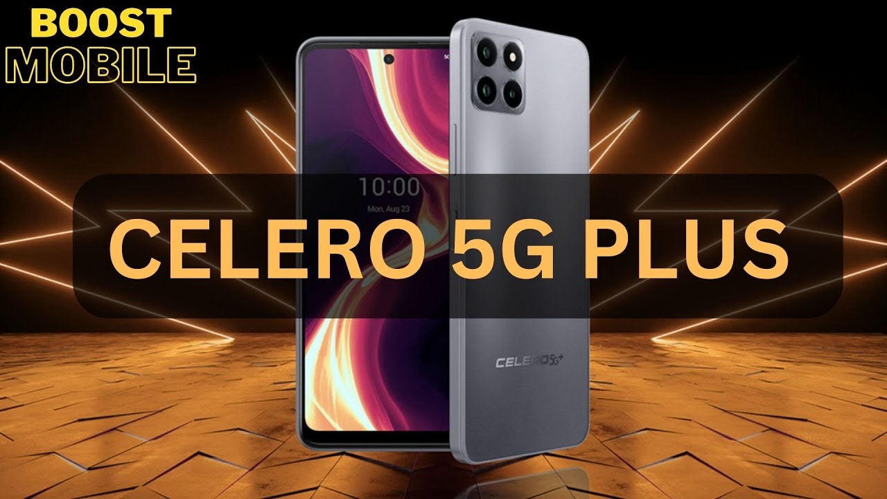 Celero 5G Plus Unboxing & Review [NEW Boost Mobile Phone] Celero 5G+