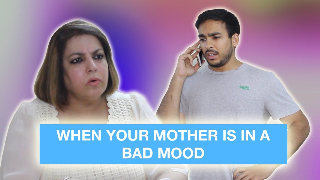 When your mother is in a bad mood ⎜ Super Sindhi