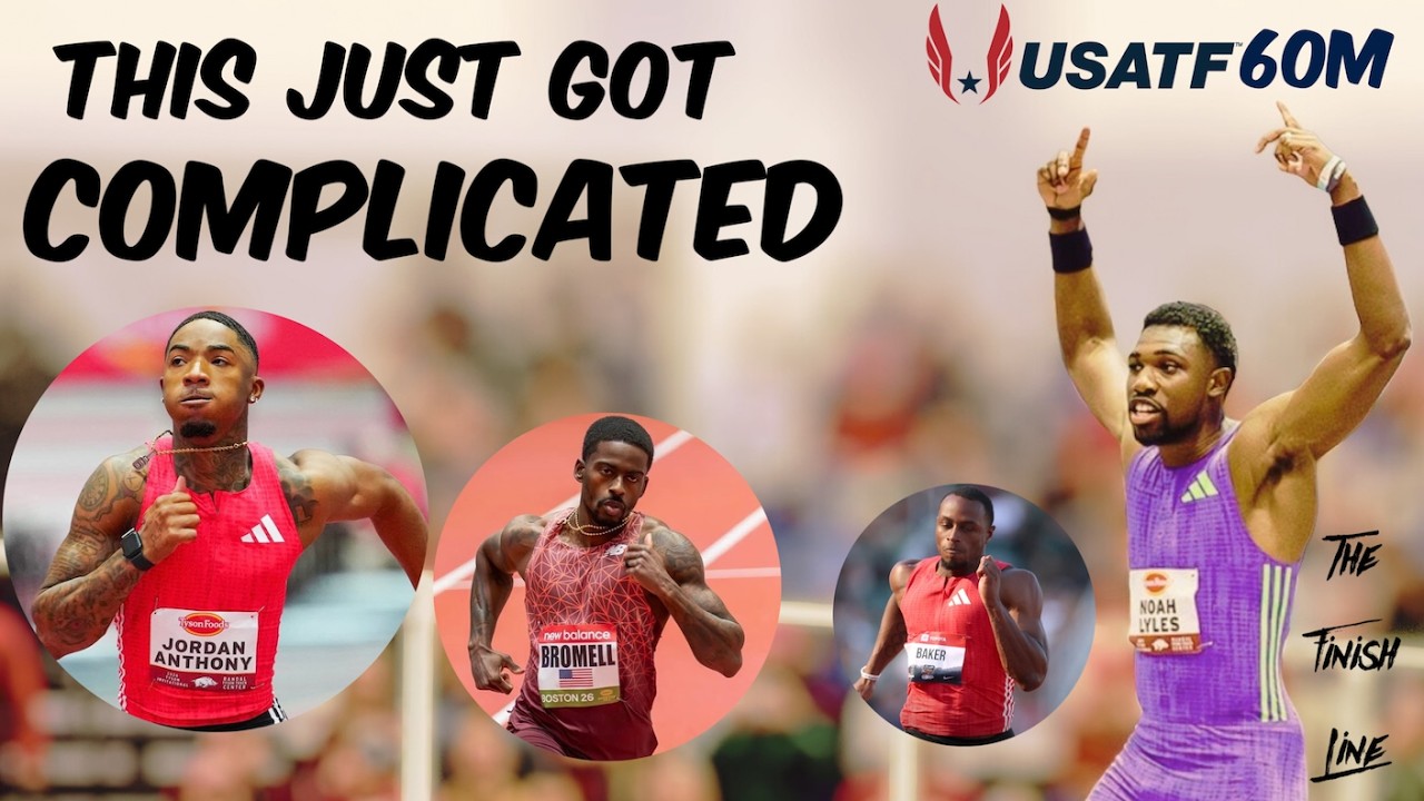 The USATF 60M Just Got VERY Complicated: Lyles, Anthony, Bromell & Baker