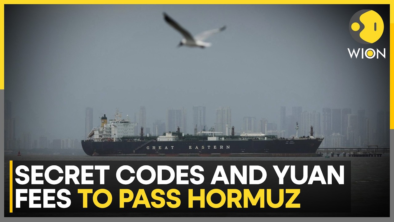 Hormuz Turns &lsquo;Toll Route&rsquo;: Iran Imposes Yuan Fees, Secret Codes Control Global Shipping | WION