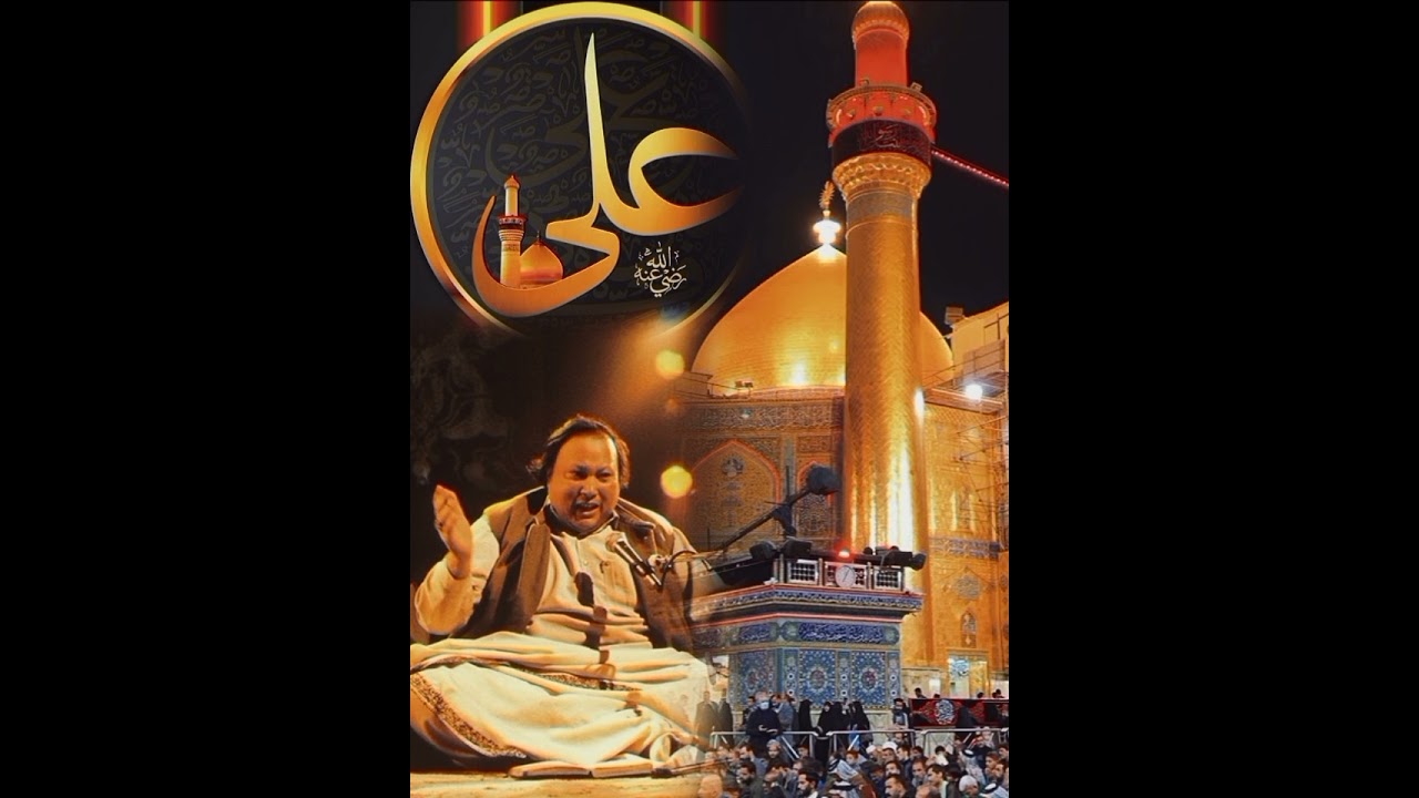 Dam Hama Dam Ali Ali| ustad Nusrat Fatah Ali Khan.
