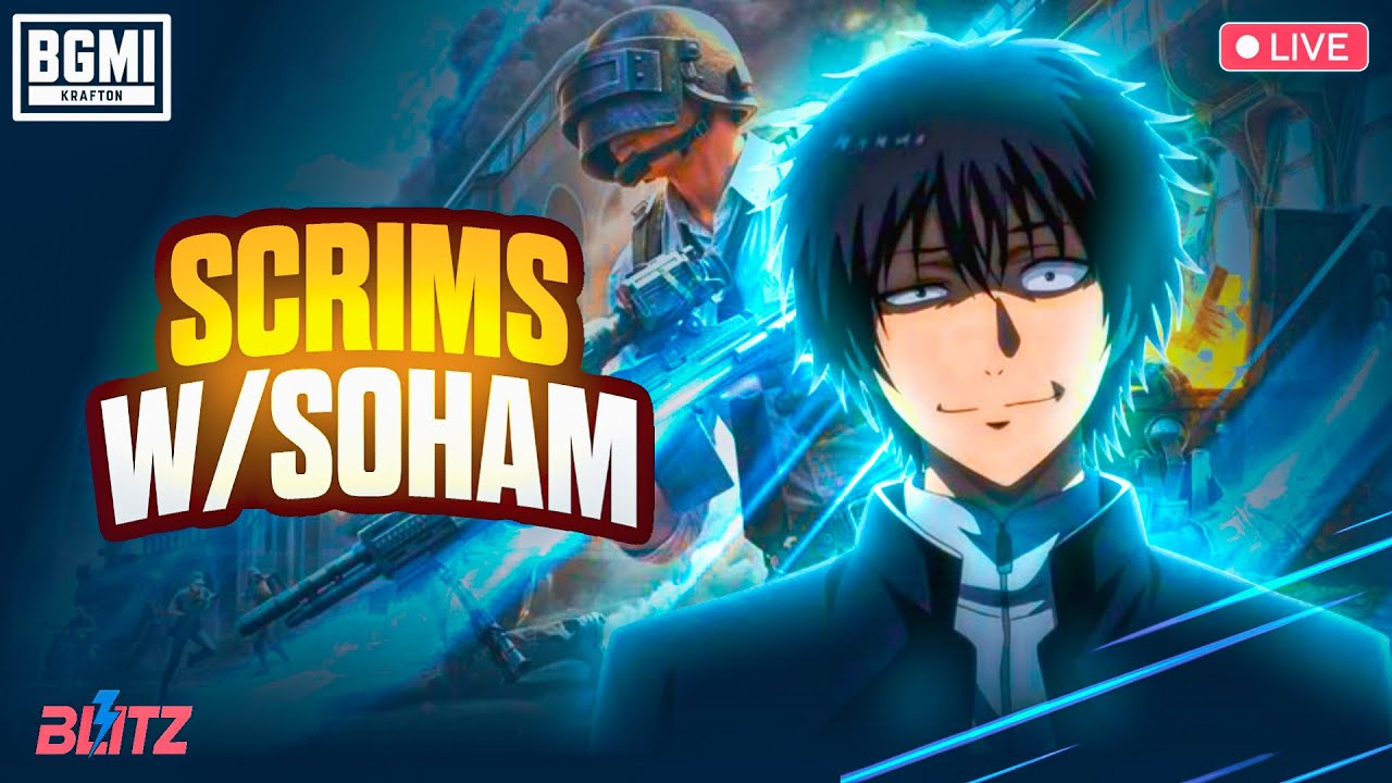SCRIMSS LIVE W SOHAM | BGMI