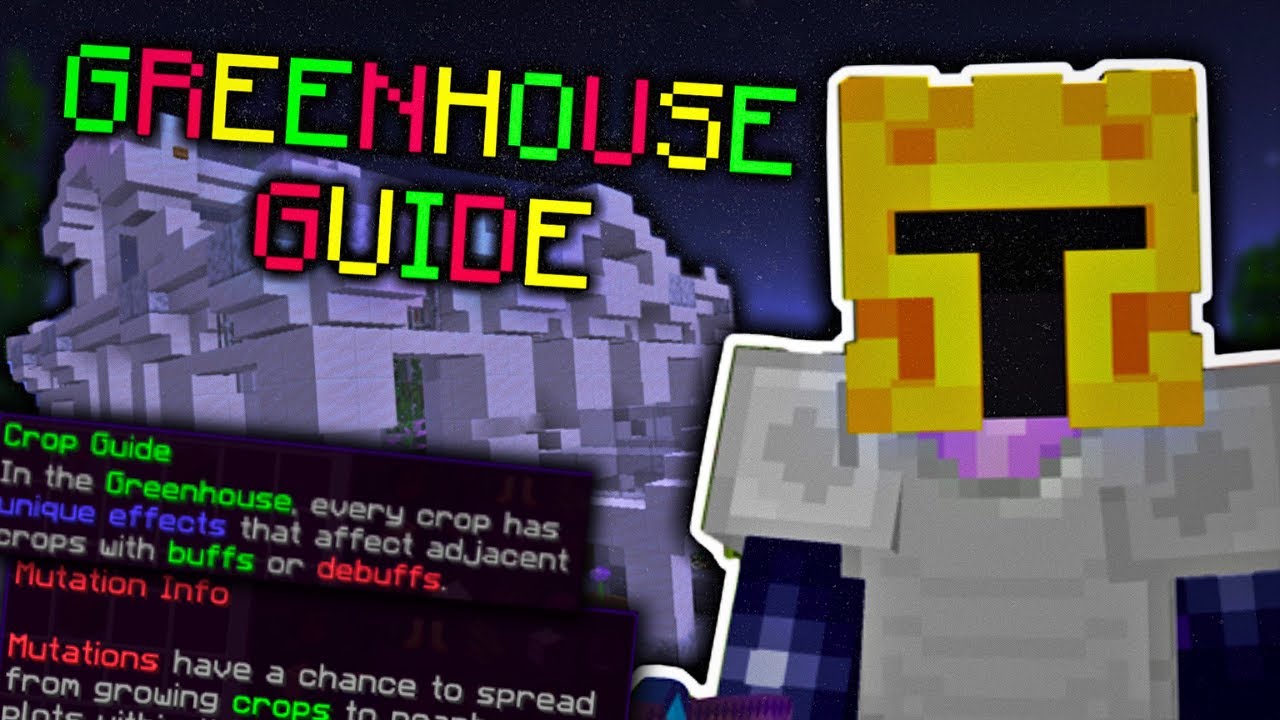 Руководство по обновлению «Теплица»! (Hypixel Skyblock)