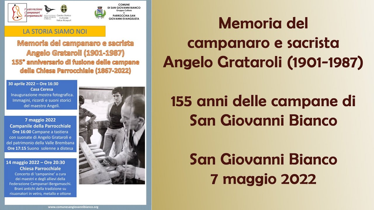 Video concerto di campane 'a martello' in memoria dei 155 anni delle campane di S. Giovanni Bianco.