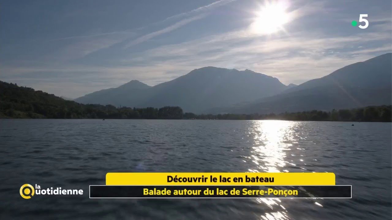 Balade autour du lac de Serre-Ponçon - La Quotidienne
