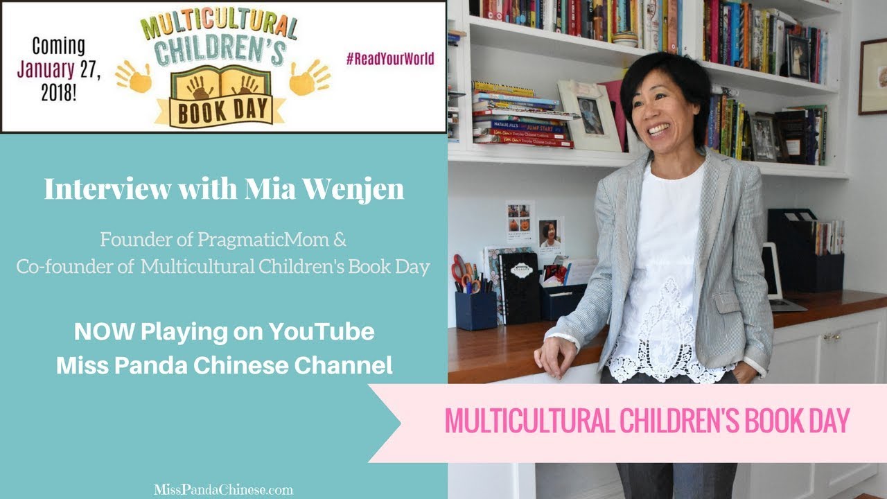 Meet Mia Wenjen, Founder of  PragmaticMom and Co-Founder of Multicultural Children Book Day