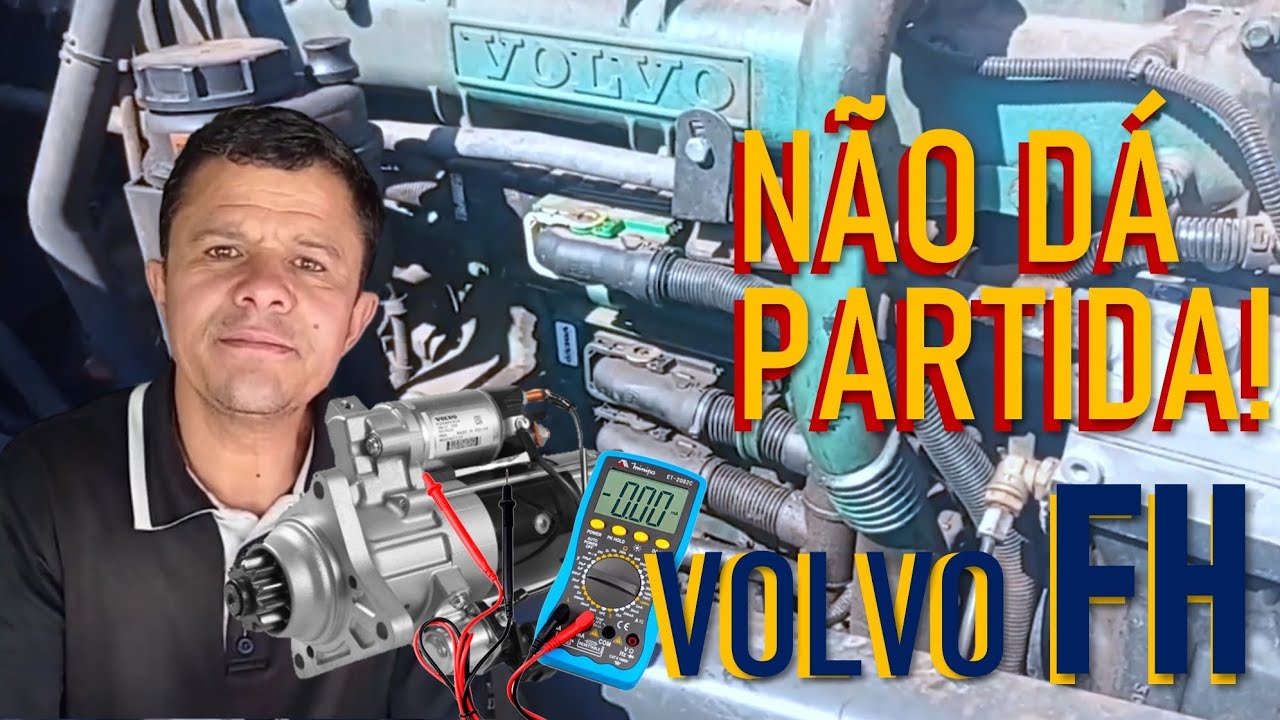 VOLVO FH NÃO DÁ PARTIDA! COMO DIAGNOSTICAR E FUNCIONAR O MOTOR?