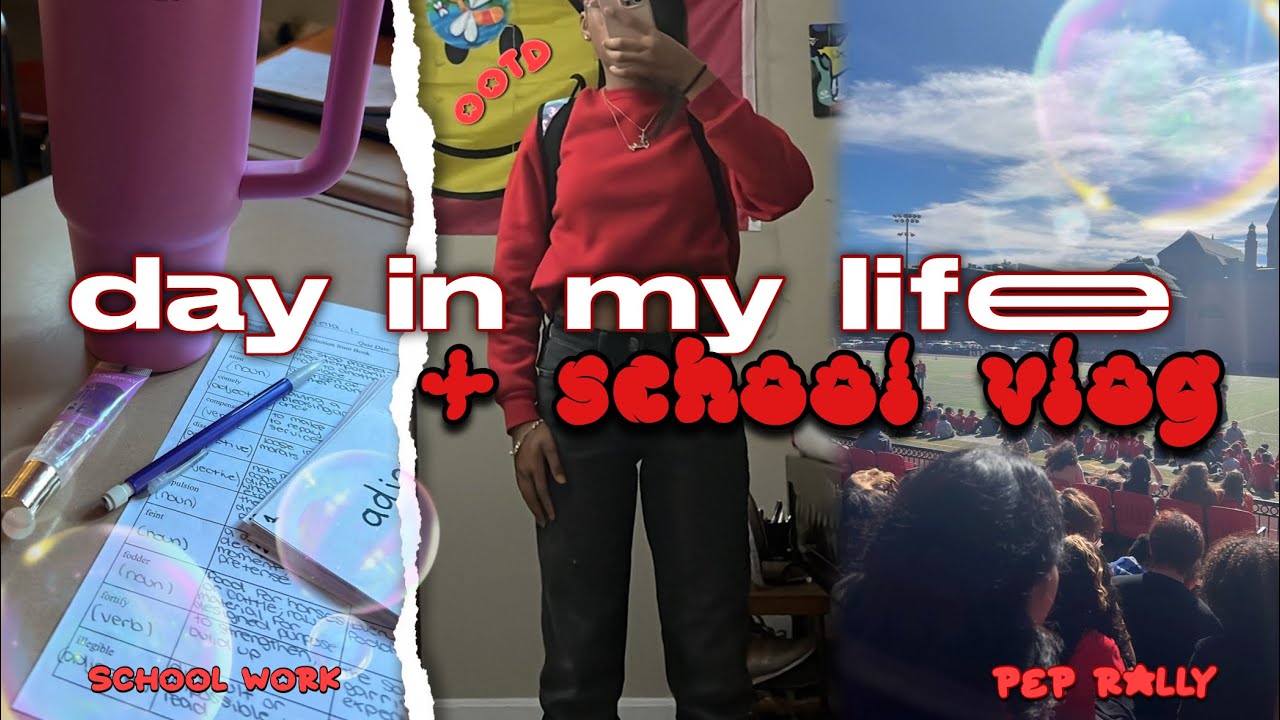 day in my life + school vlog ☆ school work, pep rally , ootd