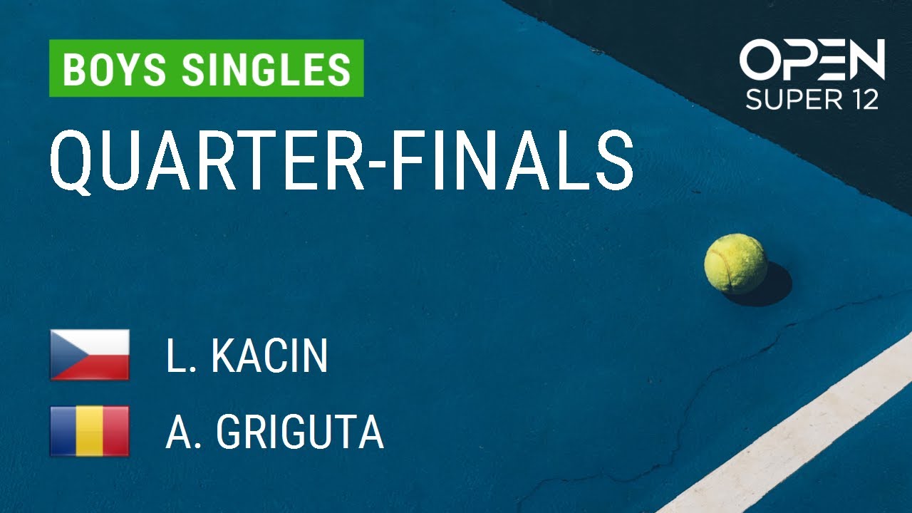 KACIN Lukas VS GRIGUTA Andrei - Open Super 12 2026
