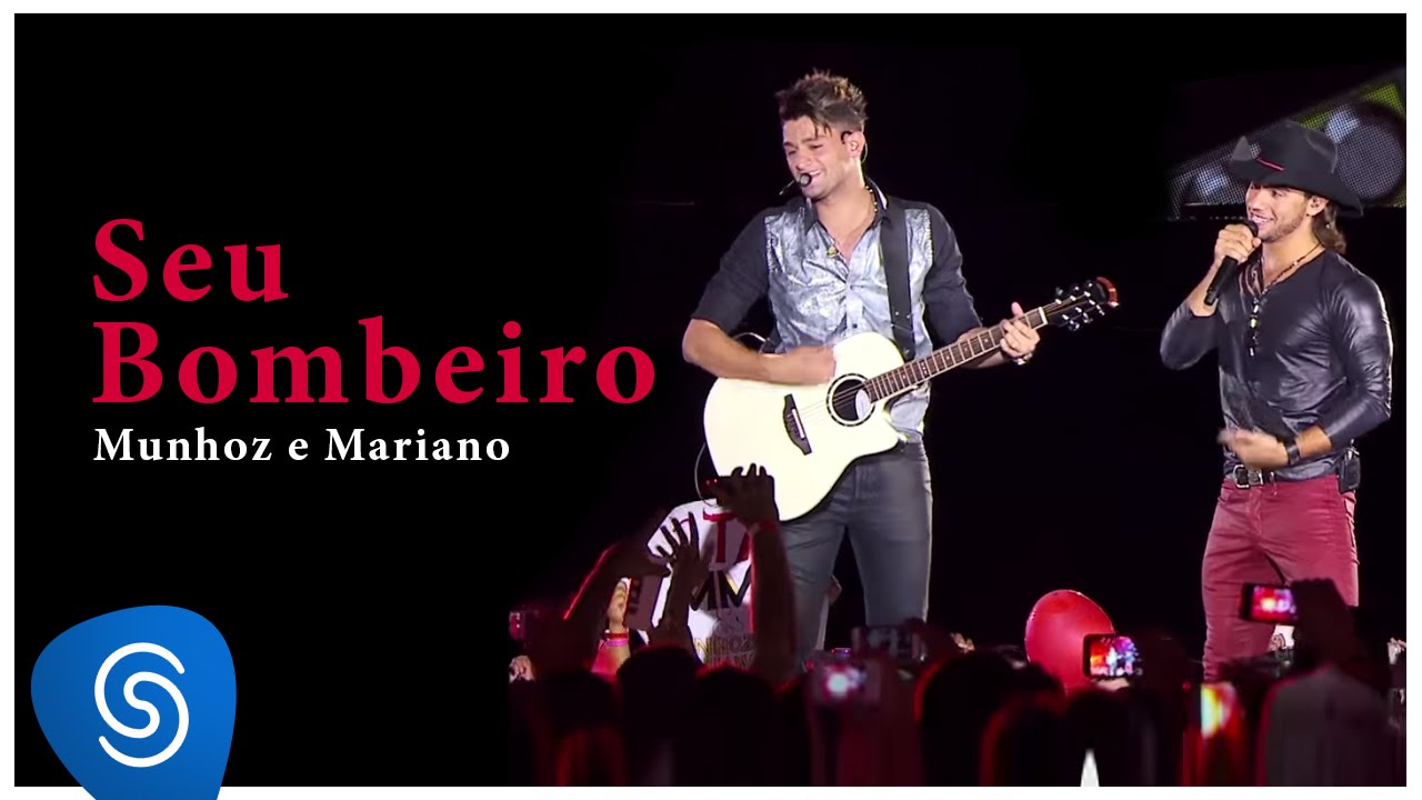 Munhoz & Mariano - Seu Bombeiro (DVD Ao Vivo no Estádio Prudentão) [Vídeo Oficial]