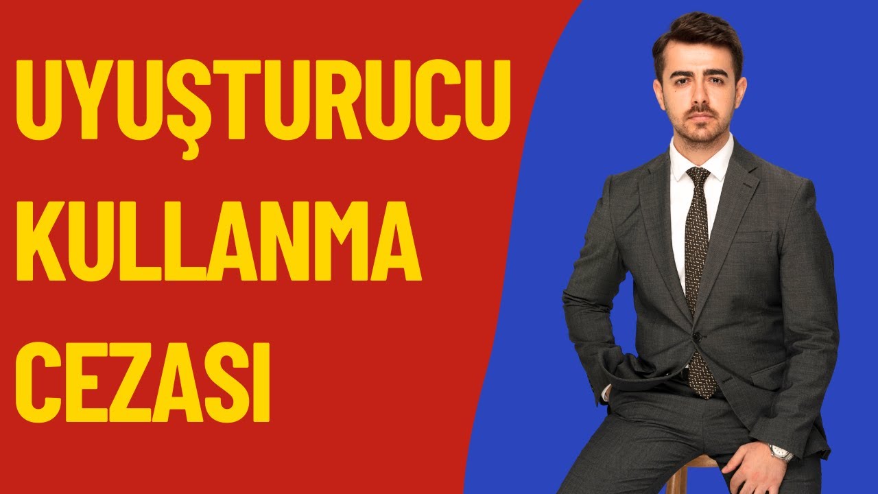 Uyuşturucu Madde Kullanma Suçu-İçicilik Cezası | İlk Kez Uyuşturucudan Yakalanmak