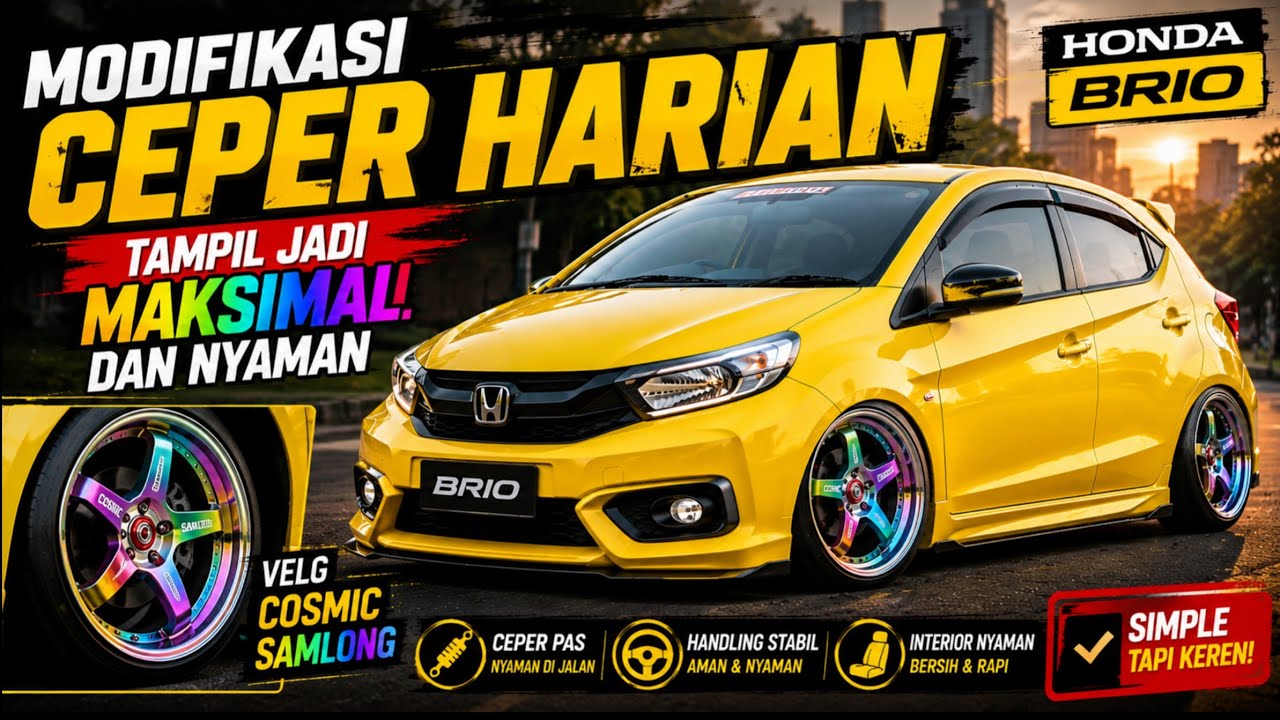 HONDA BRIO | JADI TAMPIL SUPER GANTENG CEPER HARIAN NYAMAN DAN KEREN 